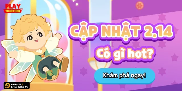 Cập nhật Play Together: chi tiết cập nhật 2.14 - Cá Tháng Tư Muộn