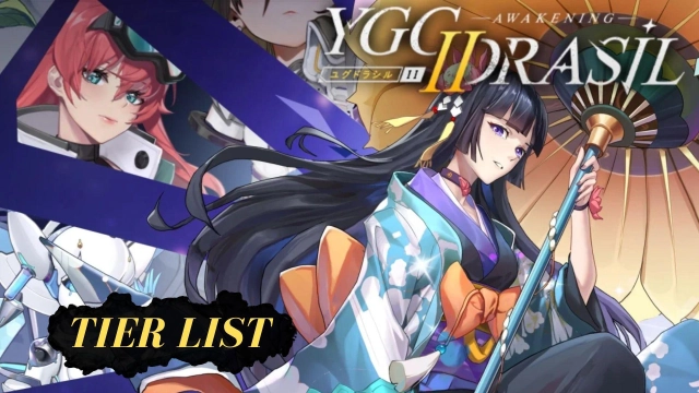 Yggdrasil 2: Awakening Tier List to Find the Most Powerful Characters –  March 2025