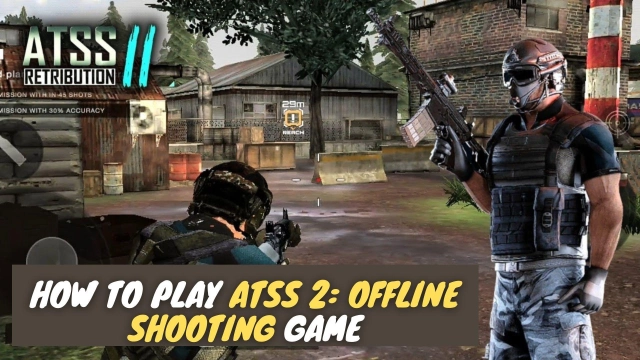 How to Play ATSS 2: Offline Shooting Games Beginner Guide with LDPlayer 9