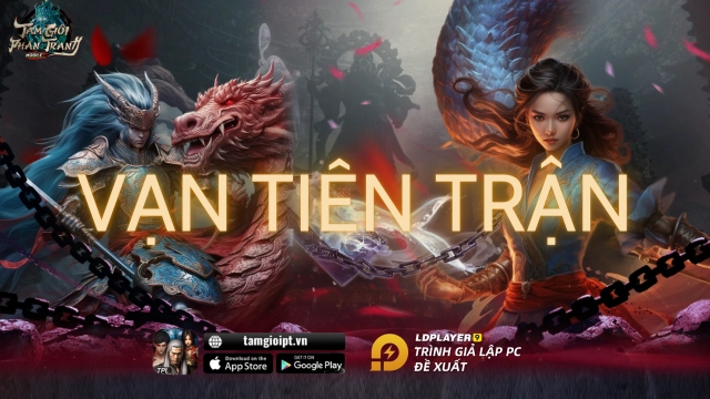Tam Giới Phân Tranh Mobile: Hướng dẫn Vạn Tiên Trận