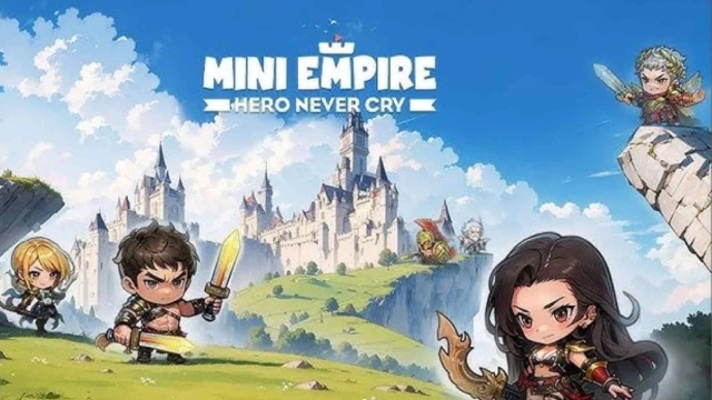 Mini Empire: Hero Never Cry Beginner Tips for a Perfect Battle