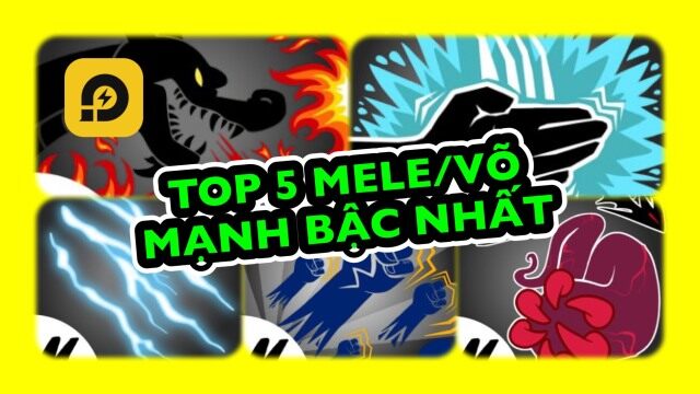 Roblox: Top 5 Mele/Võ Mạnh Nhất Blox Fruits