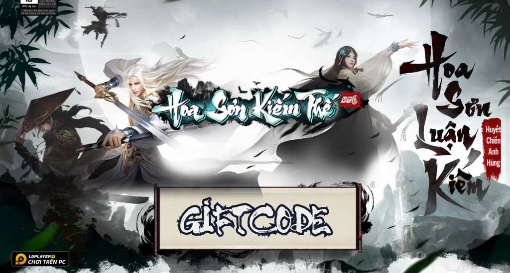 Full bộ code Hoa Sơn Kiếm Thế - Hướng dẫn cách nhập chi tiết