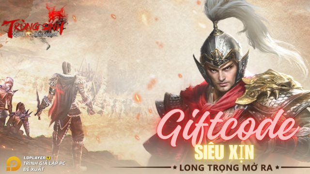 TRÙNG SINH: QUYẾT CHIẾN SABUK: tổng hợp giftcode tân thủ và hướng dẫn cách nhập code mới nhất