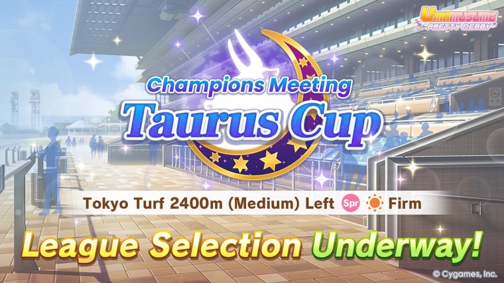 Umamusume Taurus Cup 2026 Champions Meeting Announcement A promotional banner for the CM13 Taurus Cup in Umamusume: Pretty Derby, highlighting the Tokyo Turf 2400m race conditions