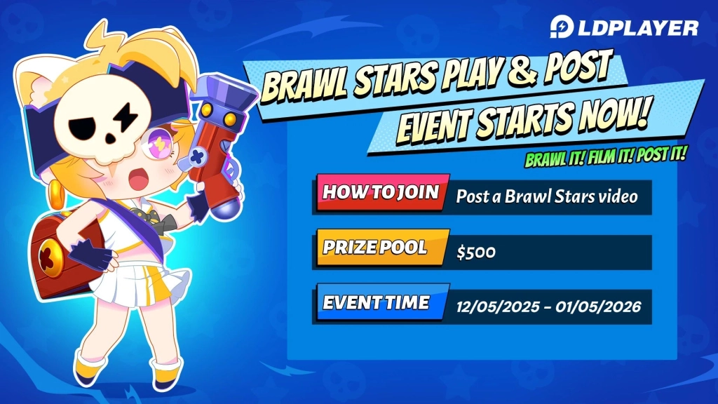 LDPlayer‘s Brawl Stars Play & Post Event
