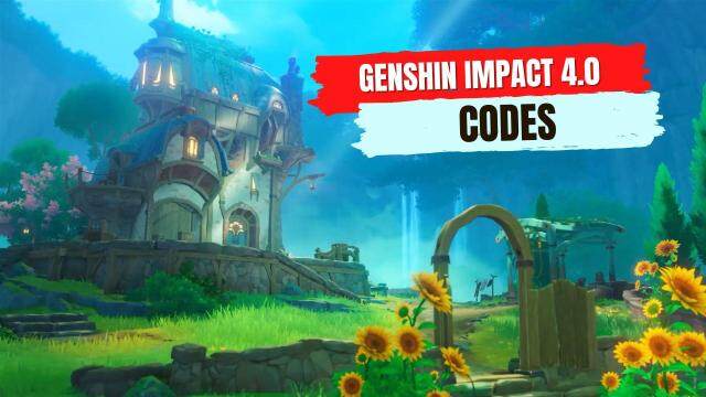 Genshin Impact 4.0 Codes: Unleash the Power of Teyvat - 2025 March