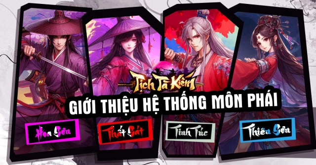 Tịch Tà Kiếm: Giới Thiệu Hệ Thống Môn Phái
