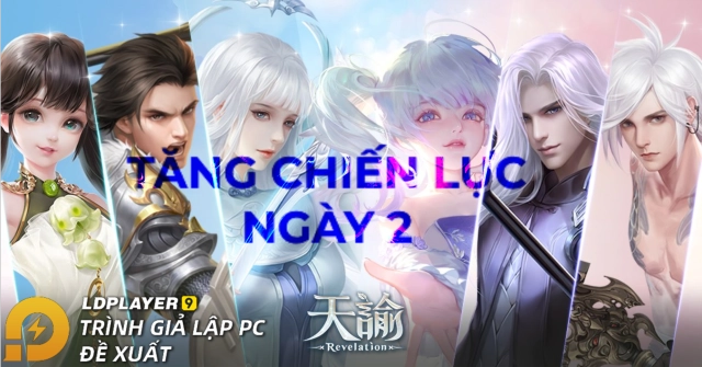 『HƯỚNG DẪN』THIÊN DỤ chiến lược tăng lực chiến ngày thứ 2 - Nguyên Thần/Shop/Thần Cách/NPC/Guild
