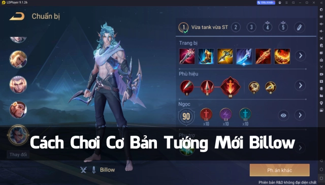 Liên Quân Mobile: Cách Chơi Cơ Bản Tướng Mới Billow