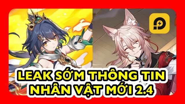 Honkai: Star Rail: Leak Sớm Thông Tin 2 Nhân Vật Mới Phiên Bản 2.4