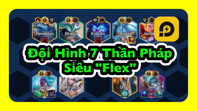 Đấu Trường Chân Lý: Cách Chơi Đội Hình 7 Thần Pháp Mùa 14