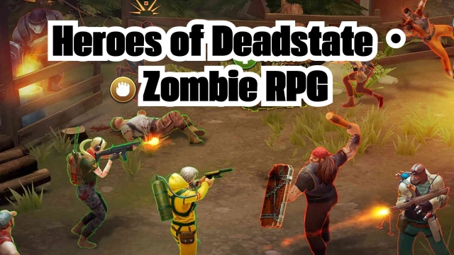 Heroes of Deadstate・Zombie RPG Codes: Survive the Apocalypse with Free Rewards - 2025 March
