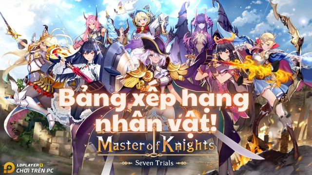 『HƯỚNG DẪN』Tier list / bảng xếp hạng nhân vật trong Master of Knights: Tactics RPG