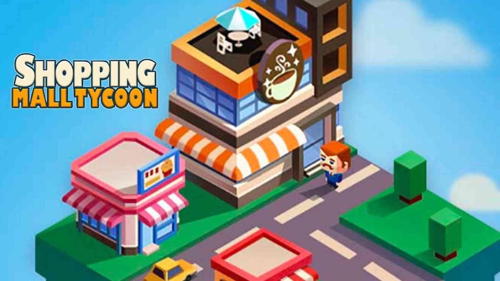 Shopping Mall Tycoon