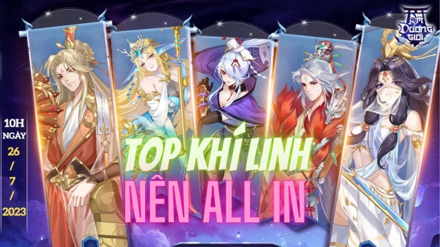 『HƯỚNG DẪN』TOP Khí Linh Âm Dương Giới tân thủ nên All IN giai đoạn đầu