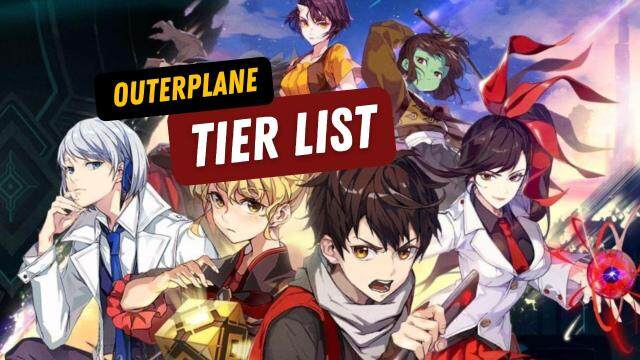 Outerplane Tier List and Reroll Guide for the Best Heroes -  March 2025