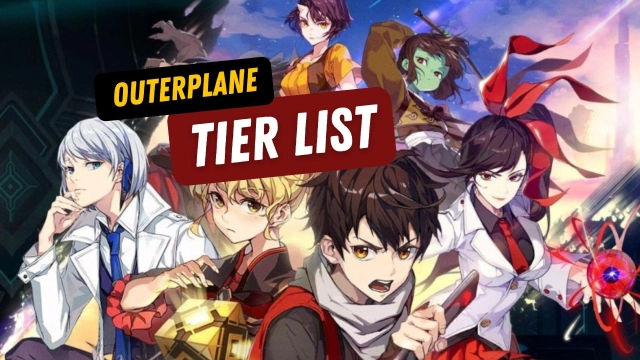 Outerplane Tier List 2025 August: Best Heroes