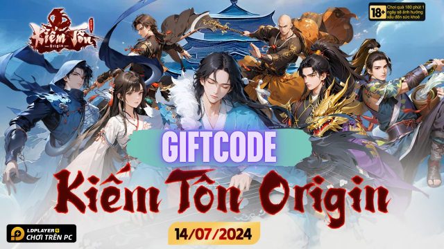 Kiếm Tôn Origin: Tổng hợp full giftcode mới nhất 2024
