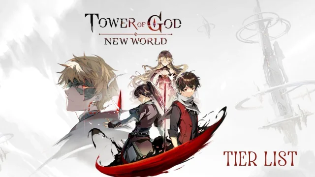 Tower of God: New World Tier List and Reroll Guide with LDPlayer 9 – March 2025