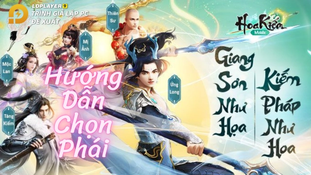 『HƯỚNG DẪN』Tiêu điểm môn phái. Hướng dẫn lựa chọn môn phái trong Hoa Kiếm Mobile