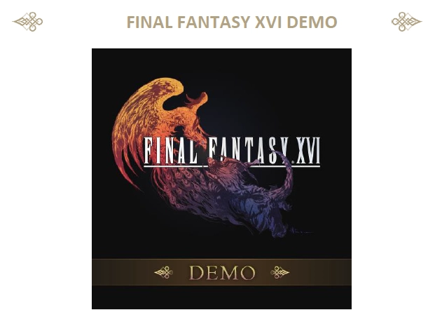《FINAL FANTASY XVI》今天發布體驗版！
