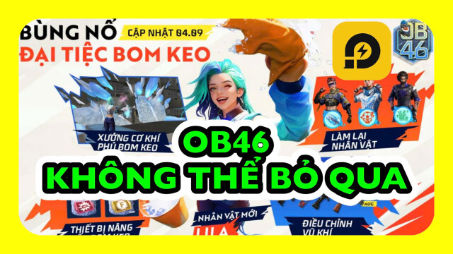 Garena Free Fire: Những Điểm Mới Không Thể Bỏ Qua Phiên Bản Mới OB46