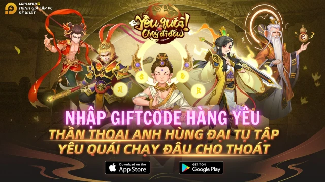 YÊU QUÁI ! CHẠY ĐI ĐÂU: tổng hợp giftcode và hướng dẫn cách nhập