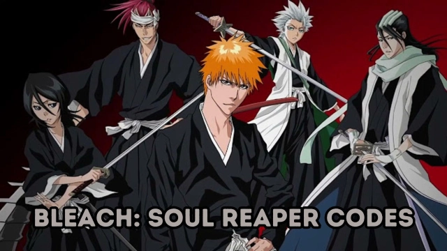BLEACH: Soul Reaper Codes: Unleash Your Power with Freebies - 2025 March