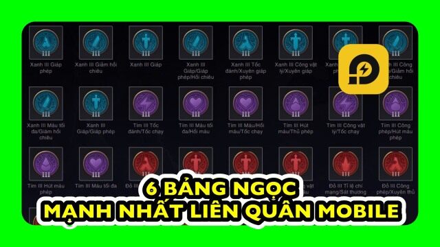 Liên Quân Mobile:  6 Bảng Ngọc Mạnh Nhất Game Mà Các Cao Thủ Sử Dụng