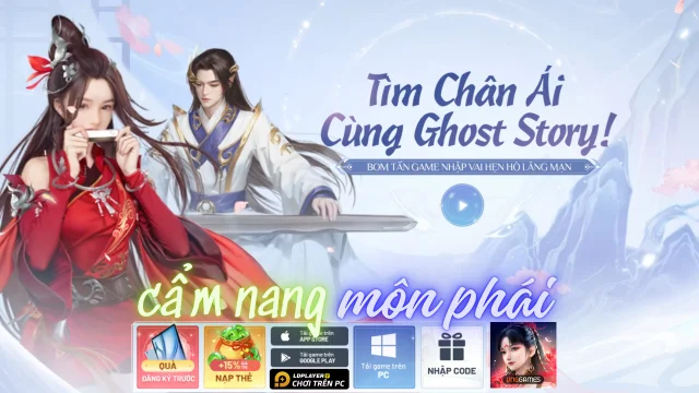 Ghost Story: Thiện Nữ - Cẩm nang môn phái