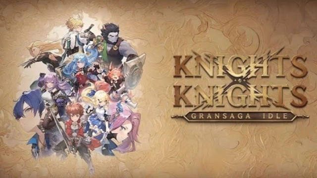 Gran Saga Idle:KNIGHTSxKNIGHTS Beginner Guide and Tips - Battle to the Best