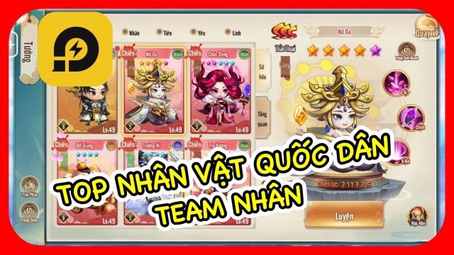 『HƯỚNG DẪN』Lục Giới Phong Thần: Top Tướng Quốc Dân Team Nhân.
