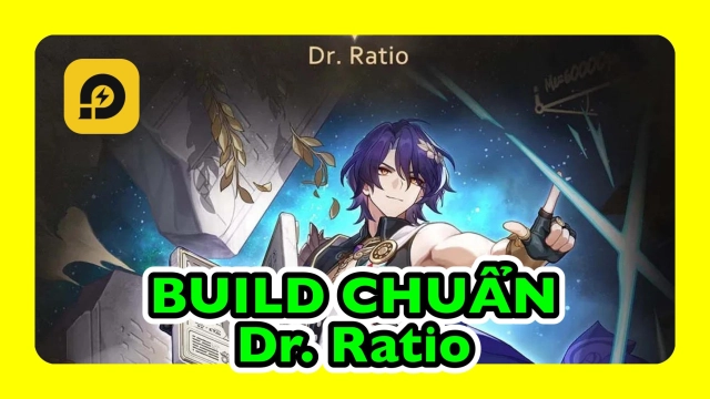 Honkai: Star Rail: Build Dr. Ratio Chuẩn Đội Hình Đòn Đánh Theo Sau