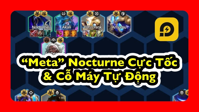 Đấu Trường Chân Lý: Đội Hình Cực Tốc - Carry Nocturne "Meta" 14.24