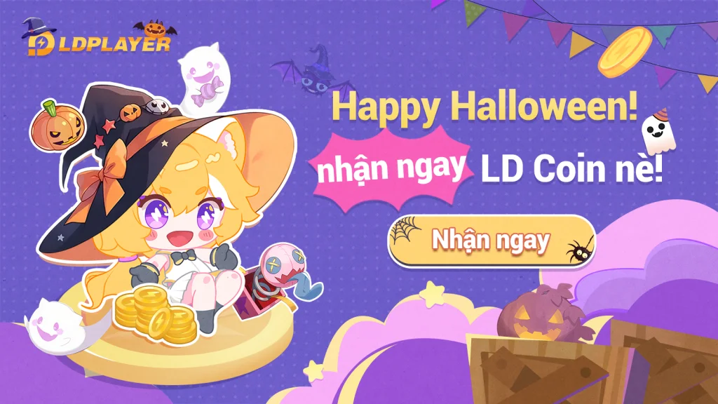 Chào mừng Halloween! Đăng ký game mới nhận LD Coin free!