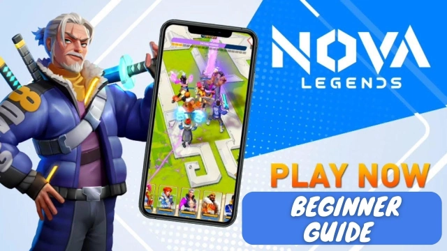 Nova Legends Beginner Guide with Best Gameplay Tips