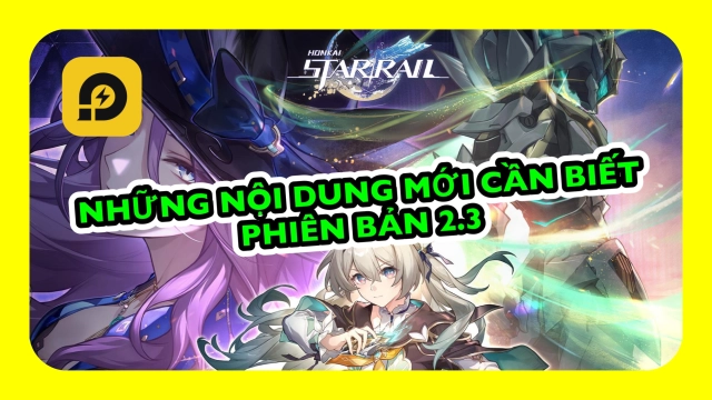 Honkai: Star Rail: Những Nội Dung Mới Cần Biết Ở Phiên Bản 2.3