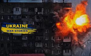 Ukraine War Stories