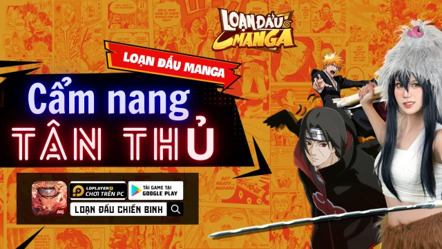 Loạn Đấu Manga: Cẩm nang tân thủ