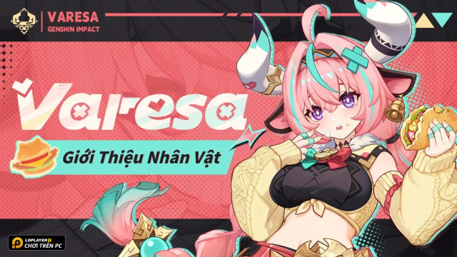 Genshin Impact: Hướng dẫn build Varesa
