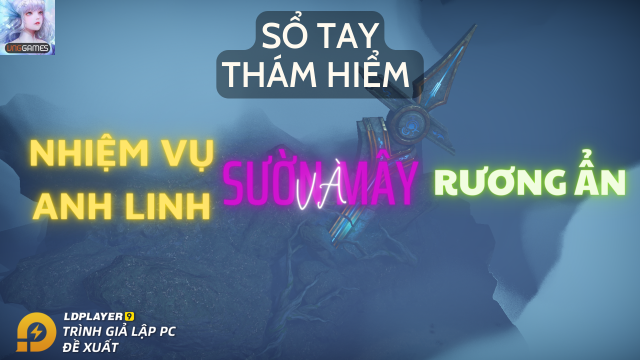 『HƯỚNG DẪN』Revelation - Thiên Dụ VNG nhiệm vụ mở thiên phú Anh Linh và rương ẩn Sườn Mây