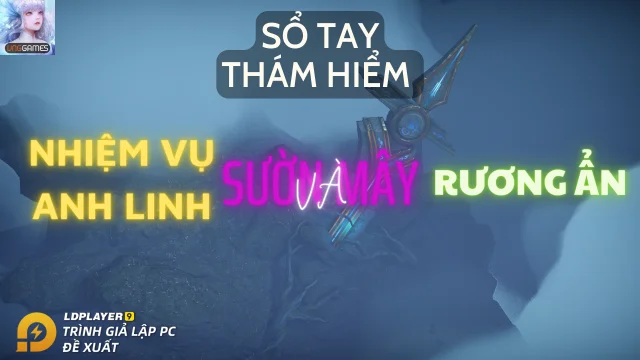 『HƯỚNG DẪN』Revelation - Thiên Dụ VNG nhiệm vụ mở thiên phú Anh Linh và rương ẩn Sườn Mây