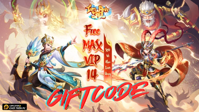 Full bộ giftcode Tam Anh 3Q mới nhất - Hướng dẫn cách nhập chi tiết
