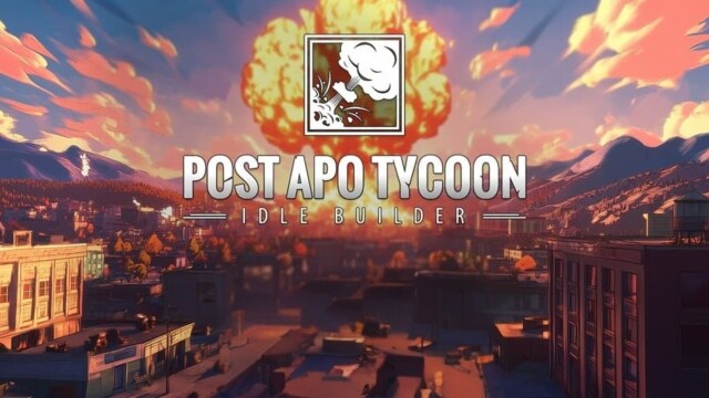 Post Apo Tycoon - Idle Builder Guide and Tips - A Complete Walkthrough for Beginners