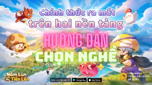 Nấm Lùn Tiến Lên: hướng dẫn chọn nghề cho tân thủ