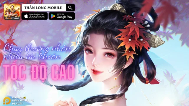 Thần Long Mobile: hướng dẫn chạy thương nhân nhiều acc tốc độ cao