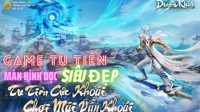Phàm Nhân Tu Tiên: Duyên Khởi game nhập vai tu tiên đồ họa siêu đẹp sắp cập bến tại Việt Nam