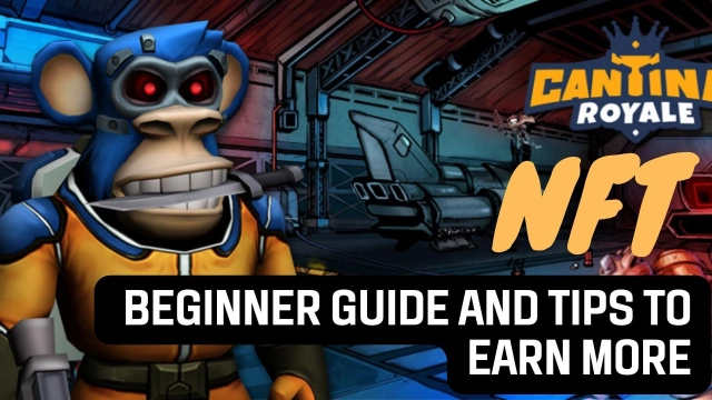 Cantina Royale - NFT Beginner Guide and Tips to Earn More