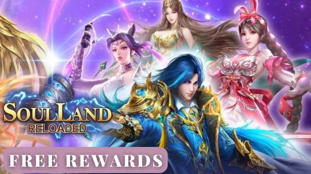 Soul Land Reloaded Codes for Free Rewards -March 2025